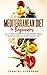 Mediterranean Diet for Begi...