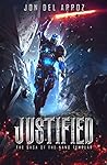 Justified by Jon Del Arroz