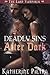 Deadly Sins After Dark (The Last Vampires, #2)