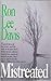 Mistreated by Ron Lee Davis