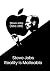 Steve Jobs: Reality is Mall...