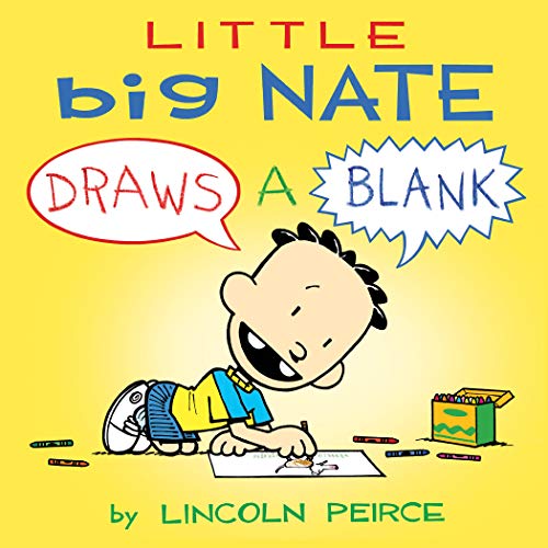 Little Big Nate Draws A Blank (Kindle Edition)