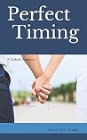 Perfect Timing: a...