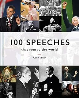 100 Speeches that roused the world by Colin Salter