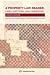 A Property Law Reader: Case...
