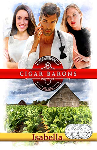 Cigar Barons: Blood isn't thicker than water - it's war! (Kindle Edition)