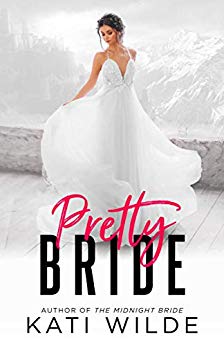 Pretty Bride (The Dead Lands, #3; Rags to Riches, #3)