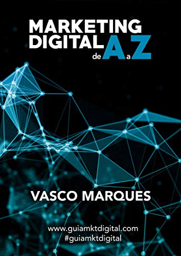 Marketing Digital de A a Z: Guia Essencial de Marketing Digital (Kindle Edition)