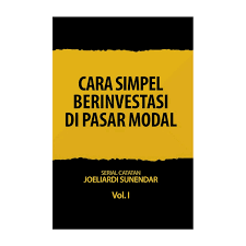 Cara Simpel Berinvestasi di Pasar Modal