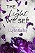 The Light We See by J. Lynn Bailey The Light We See by J. Lynn Bailey