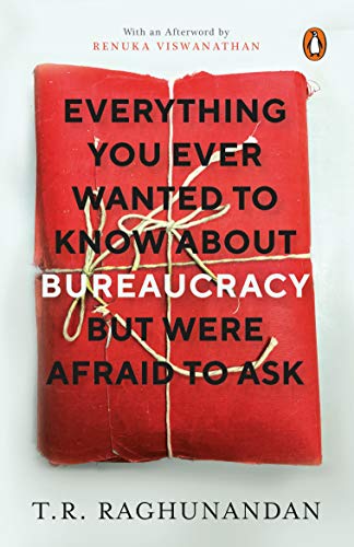 Everything You Ever Wanted to Know about Bureaucracy But Were Afraid to Ask (Paperback)