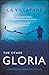 The Other Gloria by L.A. Villafane