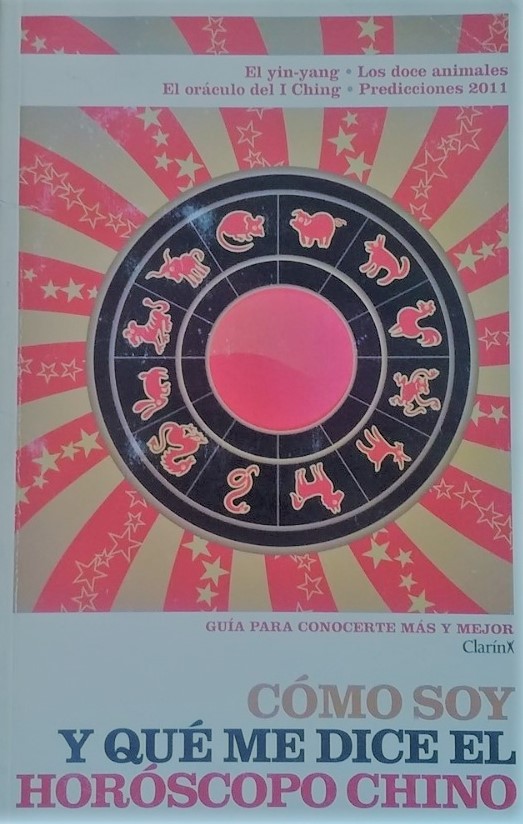 Cómo soy y qué me dice el horóscopo chino (Guía para conocerte más y mejor)