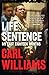 Life Sentence by Carl Williams