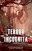 Terror Incognita: 13 Terrors