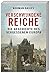 Verschwundene Reiche: Die Geschichte des vergessenen Europa
