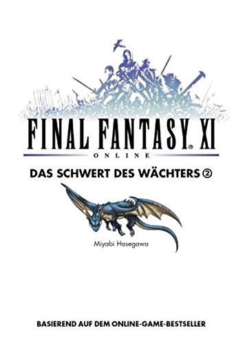 Final Fantasy XI: Das Schwert des Wächters 2, Bd 5