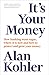 It's Your Money by Alan Kohler