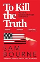 To Kill The Truth EXPORT