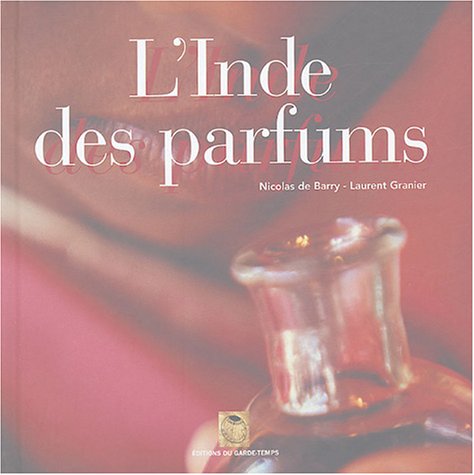 L'Inde des parfums (Paperback)