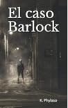 El caso Barlock (Detective Kevin, #1)