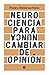Neurociencia para (nunca) c...