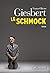 Le schmock - roman