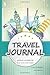 Travel Journal. Writing Not...