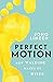 Perfect Motion: How walking makes us wiser
