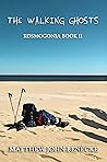 The Walking Ghosts (Kosmogonia Book 2)