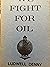 We Fight for Oil
