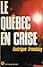 Le Québec en crise
