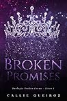Broken Promises (Broken Crown, #1)
