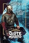 Złote miasto by Michał Gołkowski
