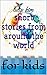 short stories from around t...