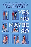 Yes No Maybe So 