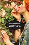 Con le mani cariche di rose Con le mani cariche di rose