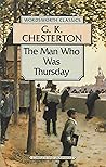 Man Who Was Thursday by G.K. Chesterton