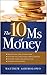 The 10 Ms of Money: Why we ...
