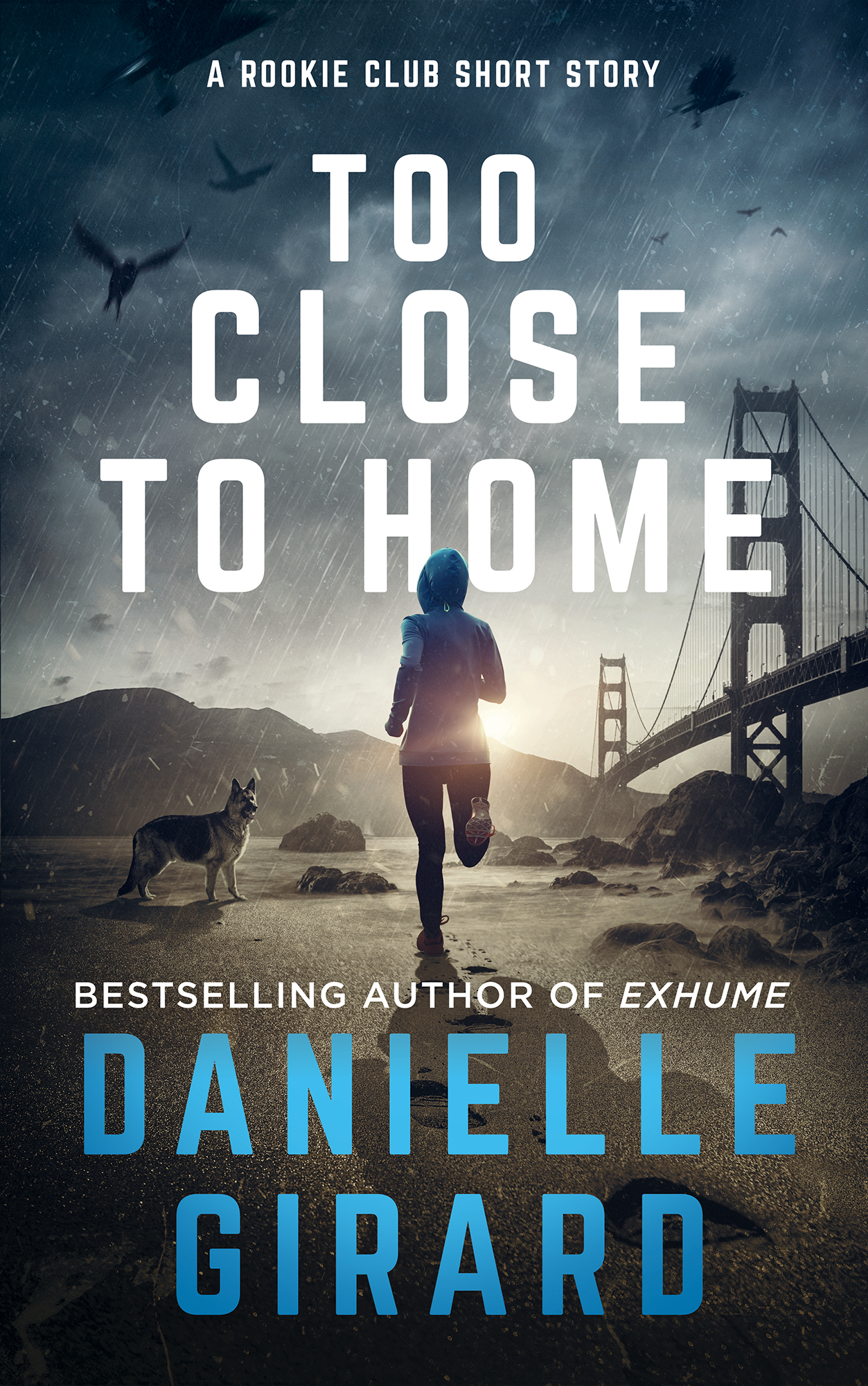 Too Close to Home (Rookie Club)