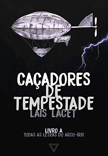 Caçadores de tempestade (Kindle Edition)
