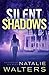 Silent Shadows (Harbored Secrets #3) by Natalie Walters