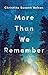 More Than We Remember
