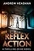 Reflex Action: A Thrilling ...