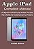 Apple iPad Complete Manual:...