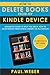 How to Delete Books from My Kindle Device: Advanced Guide to Help You Know How to Delete Books from Kindle Library on All Devices