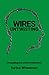Wires Untwisting: Untanglin...