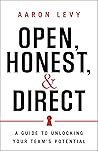 Open, Honest, and...