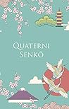 Quaterni Senko
