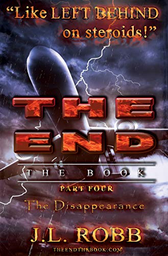 The End: The Book: Part Four: The Disappearance (Kindle Edition)
